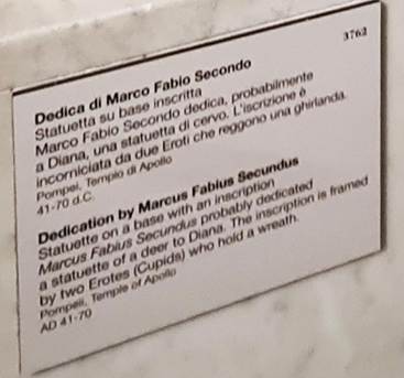 VII.7.32 Pompeii. April 2023. Museum descriptive card for dedication by Marcus Fabius Secundus. Photo courtesy of Giuseppe Ciaramella.